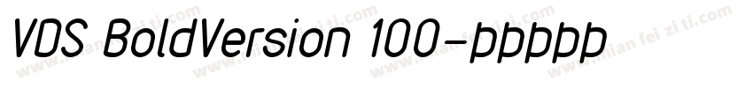 VDS BoldVersion 100字体转换
